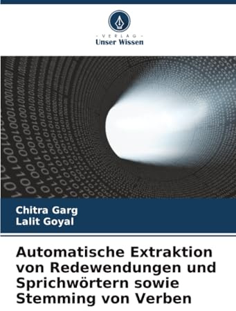 Automatische Extraktion von Redewendungen und Sprichwörtern sowie Stemming von Verben