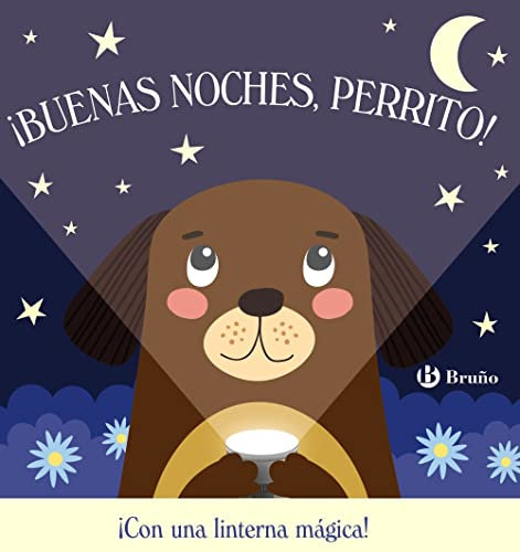 ¡Buenas noches, Perrito! (Castellano - A PARTIR DE 0 AÑOS - PROYECTO DE 0 A 3 AÑOS - Libros manipulativos)