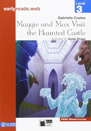 Maggie & Max Visit the Haunted Castle: Maggie and Max visit the Haunted Castle (Early reads)