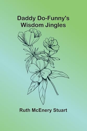 Daddy Do-Funny'S Wisdom Jingles