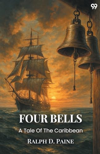 Four Bells A Tale Of The Caribbean