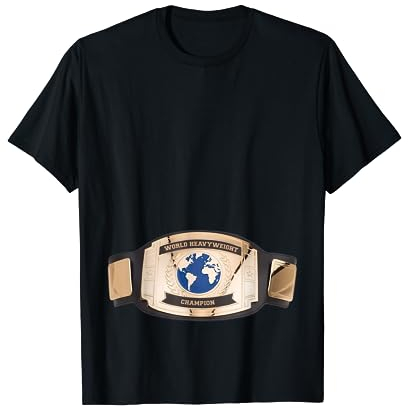Gürtel für Weltmeister im Schwergewicht T-Shirt