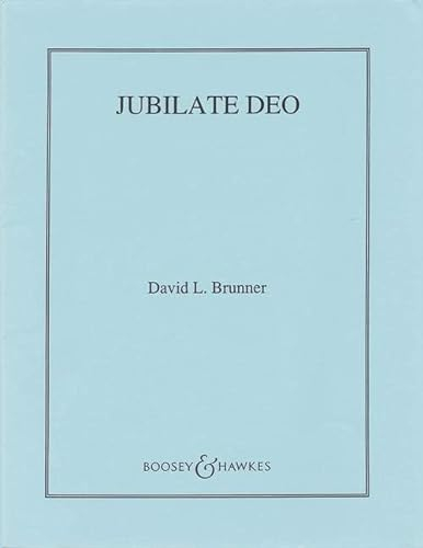 Jubilate Deo: Chor, 2 Trompeten, Horn, Posaune und Orgel. Bläserstimmensatz. (Choral Music Experience)