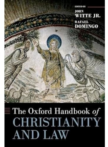 The Oxford Handbook of Christianity and Law
