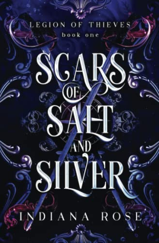 Scars of Salt and Silver (Legion of Thieves, Band 1)