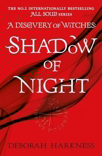 Shadow of Night: The second unputdownable book in the spellbinding All Souls series