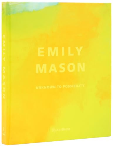 Emily Mason: Unknown to Possibility