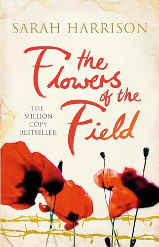 The Flowers of the Field (Flower Trilogy, Band 1)