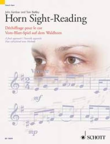 Horn Sight-Reading: French Horn: A Fresh Approach / Nouvelle approche: eine erfrischend neue methode