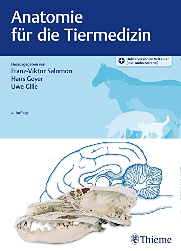 Anatomie für die Tiermedizin: Mit Online-Zugang