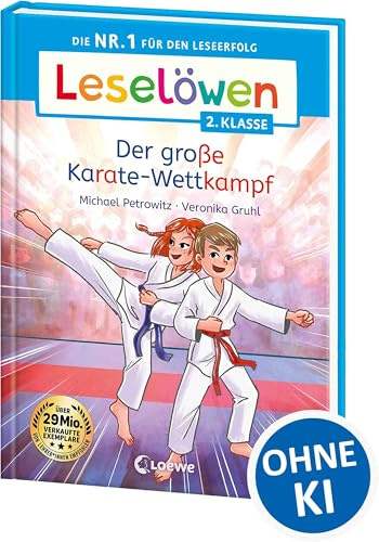 Leselöwen 2. Klasse - Der große Karate-Wettkampf: Die Nr. 1 für den Leseerfolg - Mit Leselernschrift ABeZeh - Erstlesebuch für Kinder ab 7 Jahren