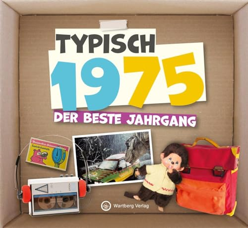 Typisch 1975 - Der beste Jahrgang - Geschenkbuch zum 50. Geburtstag - Das perfekte Geschenk zum runden Geburtstag - Fotos, Texte, Erinnerungen: ... - Fotos, Texte, Erinnerungen (Typisch-Bände)