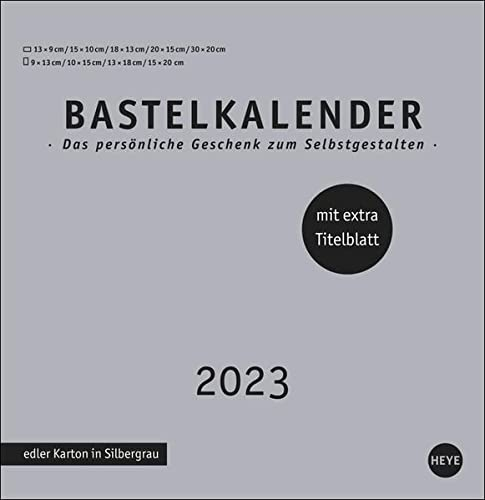 Bastelkalender 2023 Premium silbergrau groß. Blanko-Kalender zum Basteln mit extra Titelblatt für eine persönliche Gestaltung. Foto- und Bastelkalender 2023.