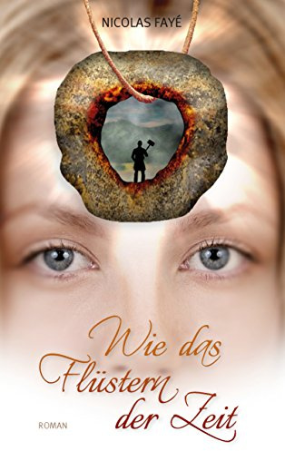 Wie das Flüstern der Zeit: Roman