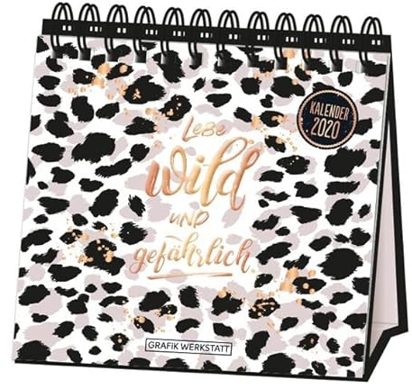 Tischkalender 2020 Lebe wild und gefährlich: Tischkalender