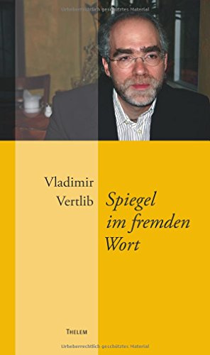 Spiegel im fremden Wort: Die Erfindung des Lebens als Literatur.