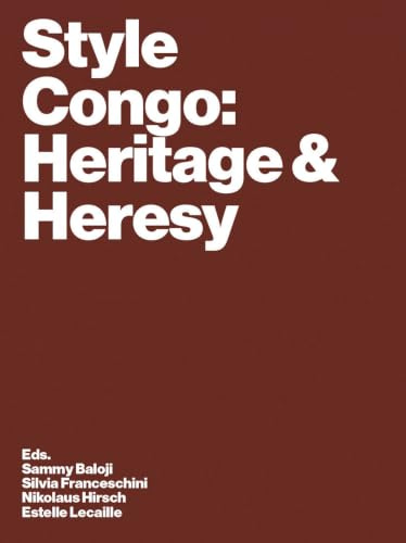 Style Congo: Heritage & Heresy