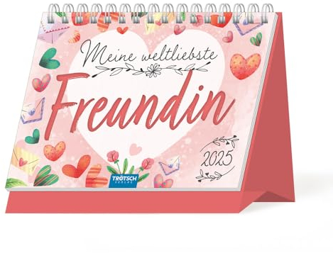 Trötsch Aufstellkalender Meine weltliebste Freundin 2025: Aufstellkalender Tischkalender
