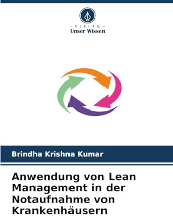 Anwendung von Lean Management in der Notaufnahme von Krankenhäusern