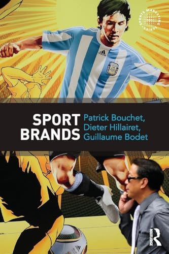 Sport Brands (Routledge Sports Marketing Series)