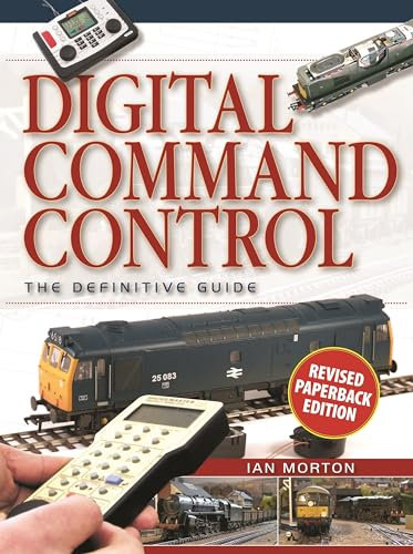 Digital Command Control: The Definitive Guide