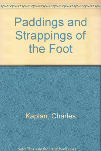 Paddings and Strappings of the Foot