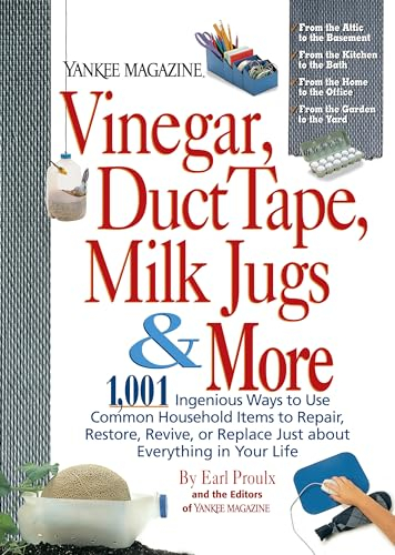 Vinegar, Duct Tape, Milk Jugs & More