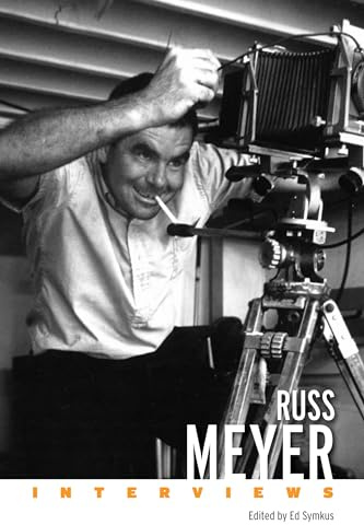 Russ Meyer: Interviews (Conversations with Filmmakers Series)