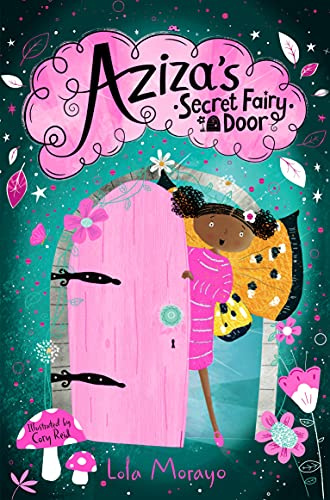 Aziza's Secret Fairy Door: 1