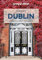 Lonely Planet Pocket Dublin: top experiences, local life (Lonely Planet Pocket Guide)