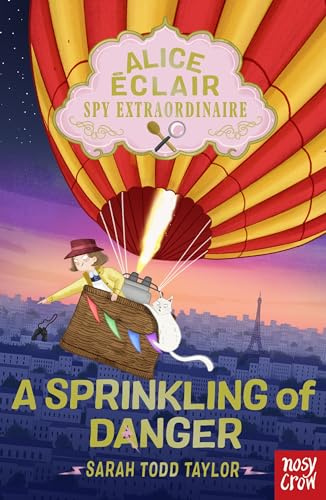 Nosy Crow Alice clair, Spy Extraordinaire! A Sprinkling of Danger.