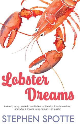 Lobster Dreams: A Novel