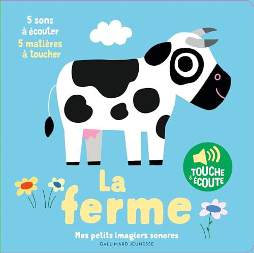 La ferme - Mes petits imagiers sonores Touche & Ecoute - Dès 1 an