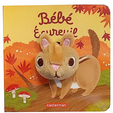 Bébé Écureuil: Livre marionnette pour bébé - dès 3 mois