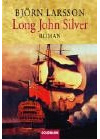 Long John Silver. Der Medicus von Saragossa
