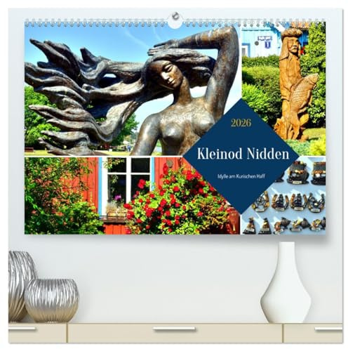 Kleinod Nidden - Idylle am Kurischen Haff (hochwertiger Premium Wandkalender 2026 DIN A2 quer), Kunstdruck in Hochglanz: Alte und neue Sehenswürdigkeiten von Nidden/Nida (CALVENDO Orte)