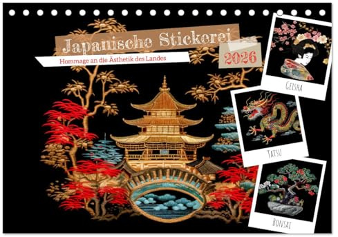 Japanische Stickerei - Hommage an die Ästhetik des Landes (Tischkalender 2026 DIN A5 quer), CALVENDO Monatskalender: Jedes Monat ein neues japanisches Stickerei-Motiv zum Genießen (CALVENDO Hobbys)