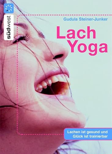 Lach-Yoga: Lachen ist gesund - und Glück ist trainierbar