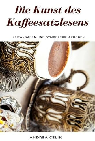 Die Kunst des Kaffeesatzlesens: Zeitangaben & Symbolerklärungen