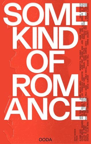Some Kind of Romance, Any Kind of Existence