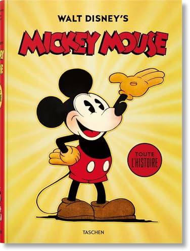 Walt Disney's Mickey Mouse. Toute l'histoire