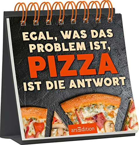 Egal, was das Problem ist, Pizza ist die Antwort​: Aufsteller mit witzigen Sprüchen zum Thema Kulinarisches und Dolce Vita