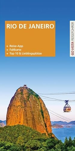 GO VISTA Plus: Reiseführer Rio de Janeiro (Mit App und Faltkarte)