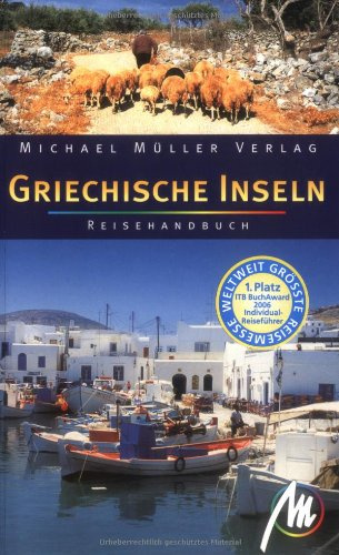 Griechische Inseln: Reisehandbuch mit vielen praktsichen Tipps