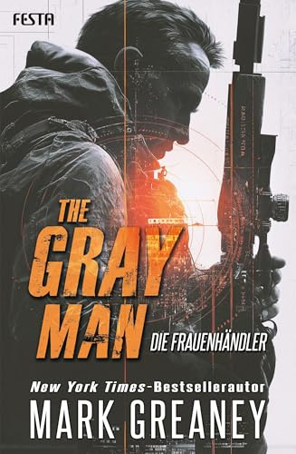 The Gray Man - Die Frauenhändler: Ein Action-Thriller