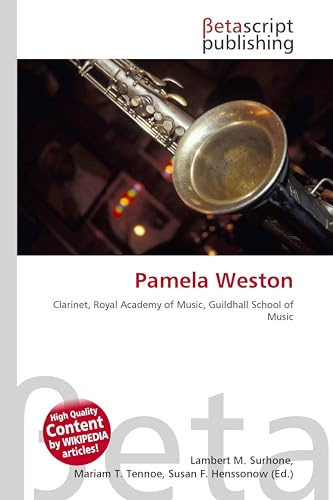 Pamela Weston: Clarinet, Royal Academy of Music, Guildhall School of Music