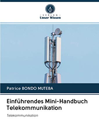Einführendes Mini-Handbuch Telekommunikation: Telekommunikation