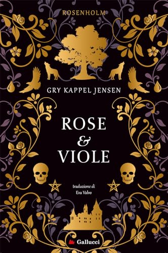 Rosenholm. Rose e viole