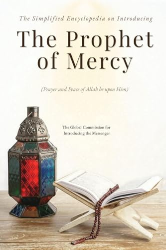 The Simplified Encyclopedia on Introducing The Prophet of Mercy (Pbuh)