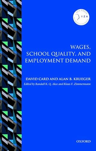 Wages, School Quality, and Employment Demand (IZA Prize in Labor Economics)